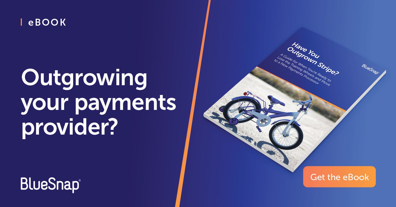 Have you outgrown your payments provider? Get the ebook