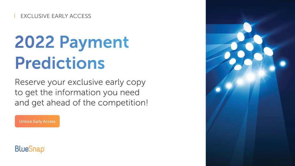 Reserve your advanced copy of our 2022 payment predictions!