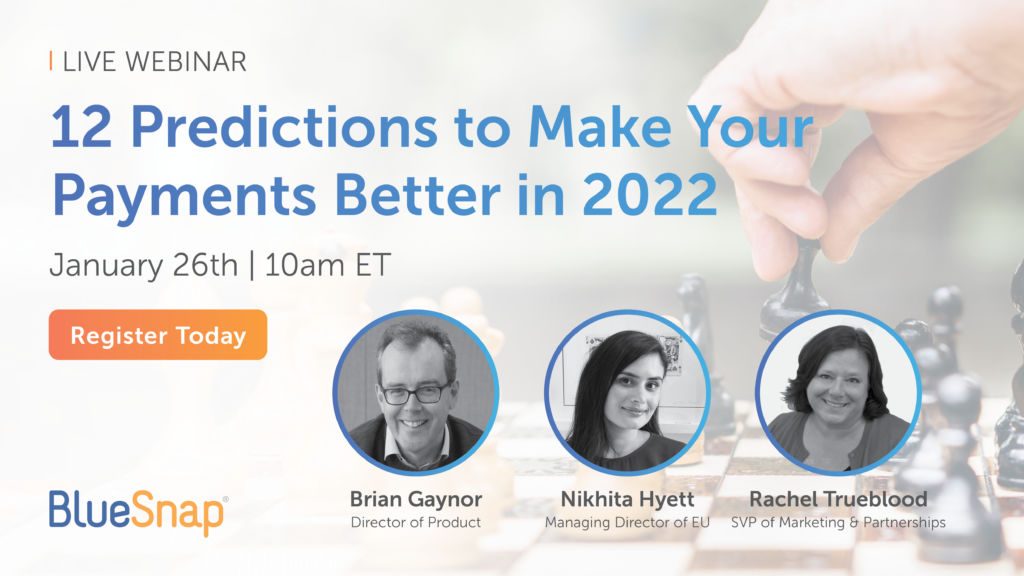 Register Today: 12 Predictions to Make Your Payments Better in 2022!